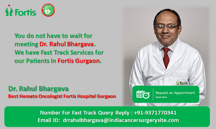 Dr. Rahul Bhargava hematologist fortis, Dr. Rahul Bhargava Best Hemato Oncologist, Dr. Rahul Bhargava Oncologist in Fortis Hospital, Dr. Rahul Bhargava Oncologist Artemis, Besrt bone marrow transplant expert in India, Dr. Rahul Bhargava email address, Dr. Rahul Bhargava Contact number, Dr. Rahul Bhargava Hemato oncologist, dr. rahul bhargava fortis hospital, dr rahul bhargava appointment, dr rahul bhargava oncologist, dr. rahul bhargava in meerut, dr rahul bhargava artemis appointment, dr rahul bhargava fortis gurgaon,
